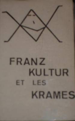 Franz Kultur Et Les Kramés : Franz Kultur et les Kramés (Cassette)